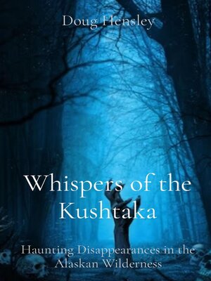 cover image of Whispers of the Kushtaka
